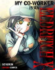 Đồng Nghiệp Tôi Là Một Quái Vật Tà Dị!